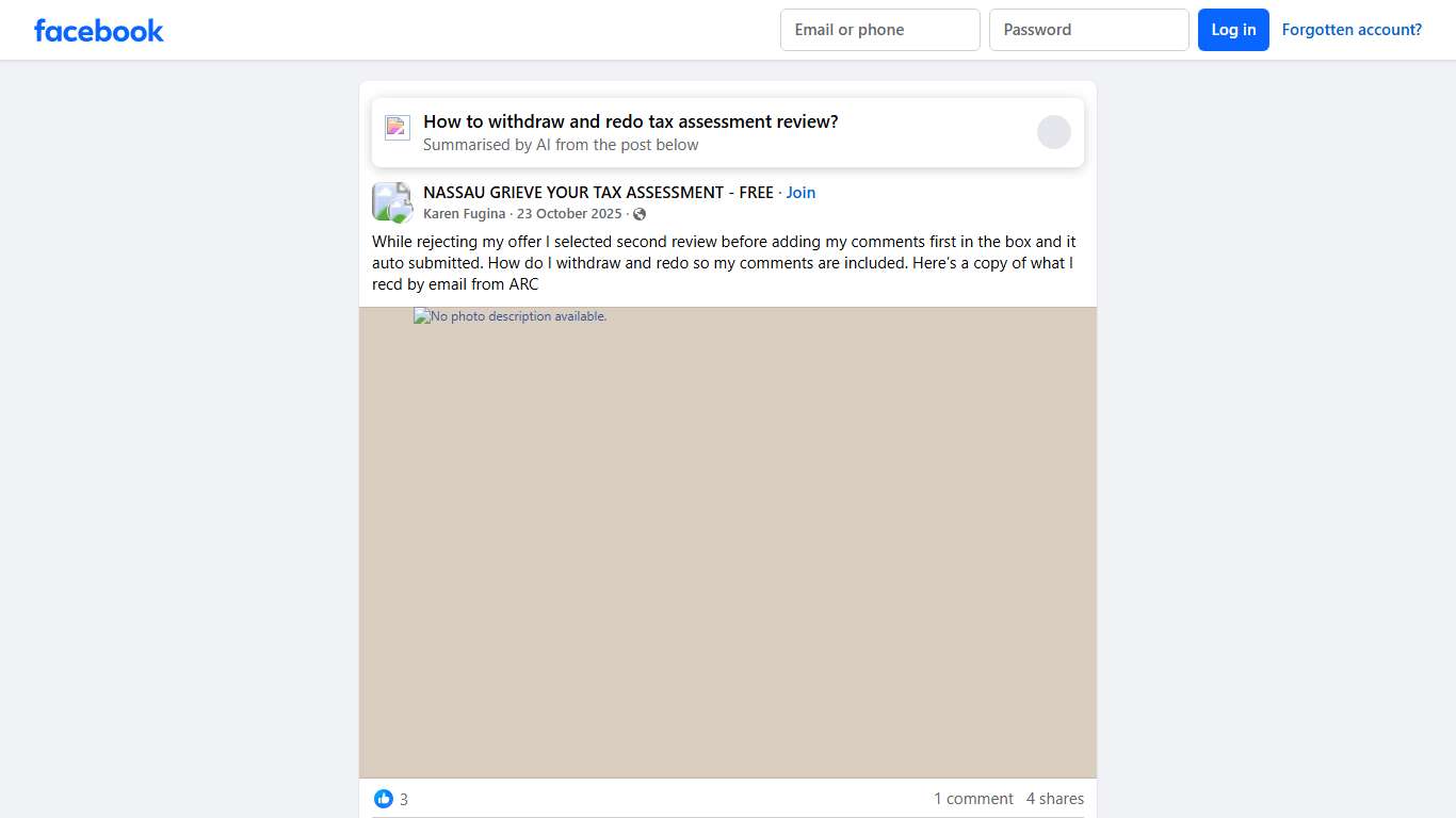 NASSAU GRIEVE YOUR TAX ASSESSMENT - FREE While rejecting my offer I selected second review before adding my comments first in the box and it auto submitted Facebook